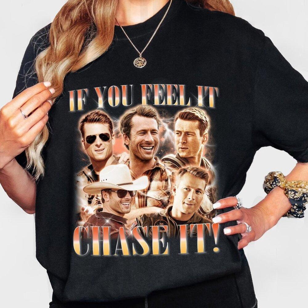 If You Feel It Chase It Glen Powell Tyler Owens Twisters Fan Retro Style T-Shirt